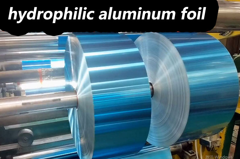 hydrophilic aluminum foil