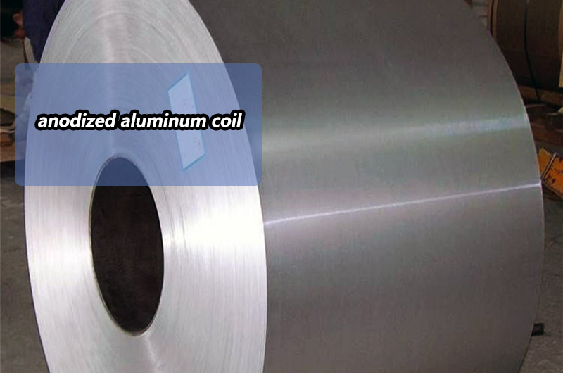 Anodized Aluminum Coil
