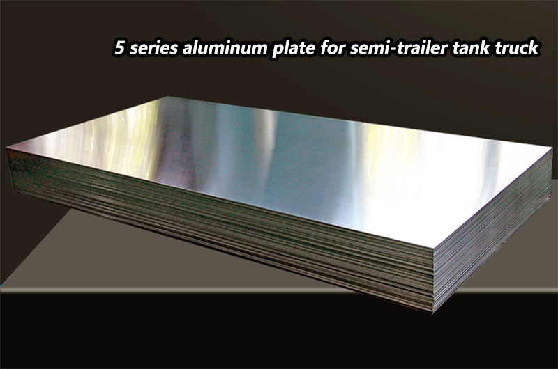 5 series aluminum plate for semi-trailer tank truck